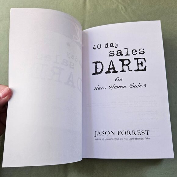 40 Day Sales Dare for New Home Sales by Jason Forrest - Paperback Sales Journal - Picture 2 of 10
